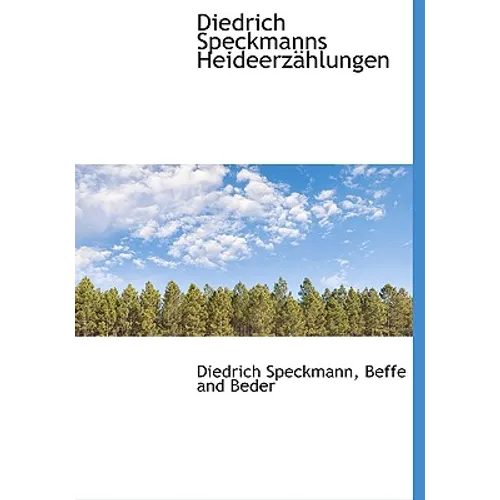 Diedrich Speckmanns Heideerzahlungen