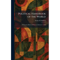 Political Handbook of the World: Parliaments, Parties and Press as of January 1, 1930