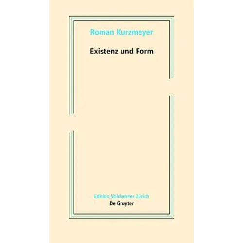 Existenz Und Form: Schriften Zur Neueren Kunst