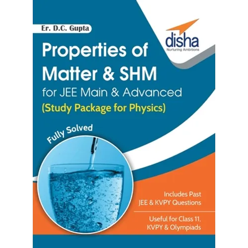 Properties of Matter & SHM for JEE Main & Advanced (Study Package for Physics) - Paperback
