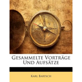 Gesammelte Vorträge Und Aufsätze