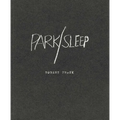 Robert Frank: Park / Sleep