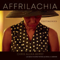 Affrilachia: Testimonies