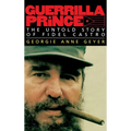 Guerrilla Prince: The Untold Story of Fidel Castro