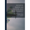 Japanese American Evacuation and Resettlement