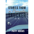 Stories From a Female Trucker