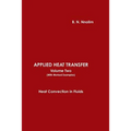 APPLIED HEAT TRANSFER Volume Two (With Worked Examples))