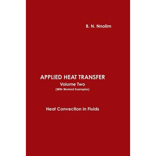 APPLIED HEAT TRANSFER Volume Two (With Worked Examples))