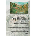 Feng Shui Clásico: Luantau Pai (La Forma) & Yigua (Ocho Mansiones)