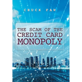 The Scam of the Credit Card Monopoly