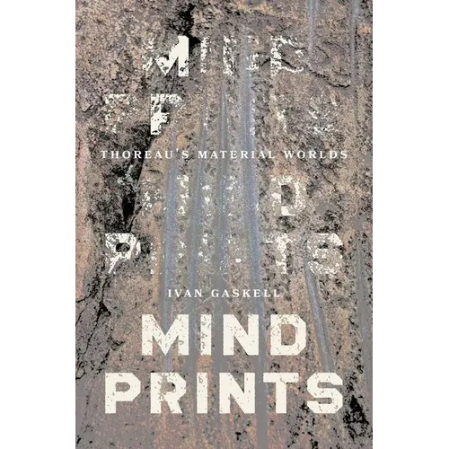 Mindprints: Thoreau's Material Worlds