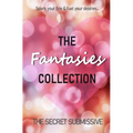 The Fantasies Collection