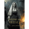 Mistress Bridget and Other Tales