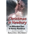 Christmas in Newbury: A Billionaire Dad & Nanny Romance