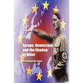 Europe, Democracy and the Shadow of Hitler