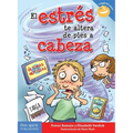 El Estrés Te Altera de Pies a Cabeza