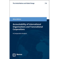 Accountability of International Organizations and Transnational Corporations: A Comparative Analysis