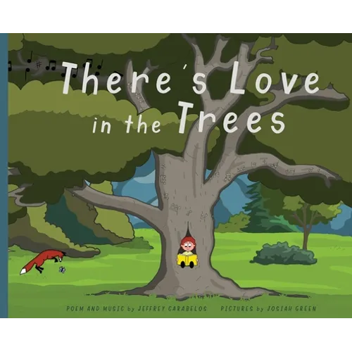 There's Love in the Trees