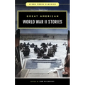 Great American World War II Stories