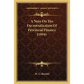 A Note On The Decentralization Of Provincial Finance (1894)
