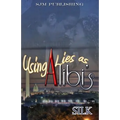 Using Lies As Alibi's