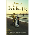 Dance A Fearful Jig