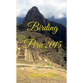 Birding Peru 2015