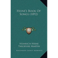 Heine's Book Of Songs (1892)