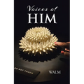 Voices of HIM