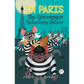 IN PARIS The Uncommon Detectives Return