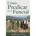 Cómo Predicar para un Funeral