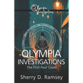 Olympia Investigations: The First Four Cases