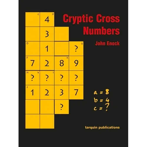 Cryptic Cross Numbers: Cross Number Puzzles with a High Degree of Problem Solving
