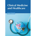 Clinical Medicine and Healthcare