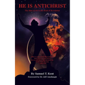 He Is Antichrist: The Man of Sin in the Book of Revelation