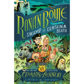 Ronan Boyle and the Swamp of Certain Death (Ronan Boyle #2)