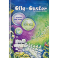 Olly the Oyster Cleans the Bay