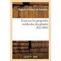 Essai Sur Les Propriétés Médicales Des Plantes