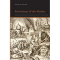 Perversions of the Market: Sadism, Masochism, and the Culture of Capitalism