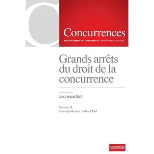 Grands arrêts du droit de la concurrence Vol. II - Paperback