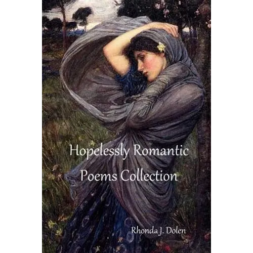 Hopelessly Romantic Poems Collection