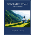50 Greatest Hymns for Flute Duet