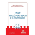 E-Ducere La educación desde la perspectiva de las estructuras mentales
