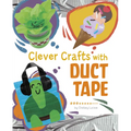 Clever Crafts with Duct Tape
