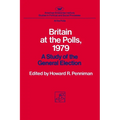 Britain at the Polls, 1979:: A Study of the General Election