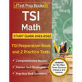 TSI Math Study Guide 2021-2022: TSI Preparation Book and 2 Practice Tests [Updated for the New Texas Success Initiative 2.0 Outline]