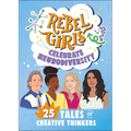 Rebel Girls Celebrate Neurodiversity: 25 Tales of Creative Thinkers