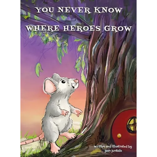 You never know where heroes grow: '