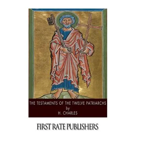 The Testaments of the Twelve Patriarchs