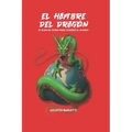 El hambre del dragón: El plan de China para comerse al mundo